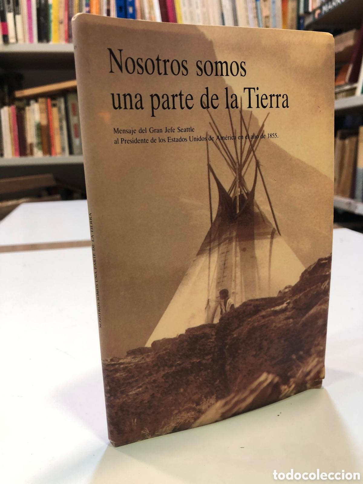 Libros de segunda mano: Nosotros somos una parte de la Tierra - Jefe Seattle