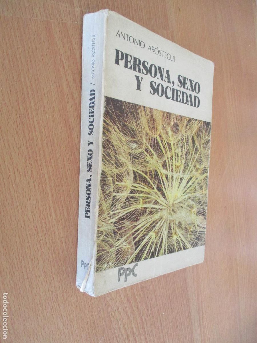Libros de segunda mano: ANTONIO AR&Oacute;STEGUI- PERSONA, SEXO Y SOCIEDAD-EDICIONES PPC- 1971