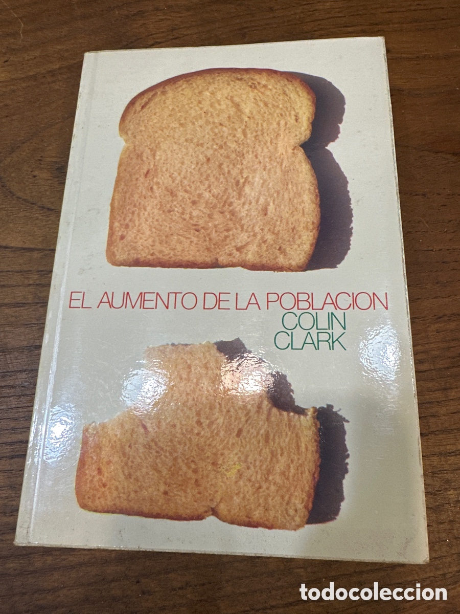 Libros de segunda mano: EL AUMENTO DE LA POBLACION. COLIN CLARK. - Foto 8