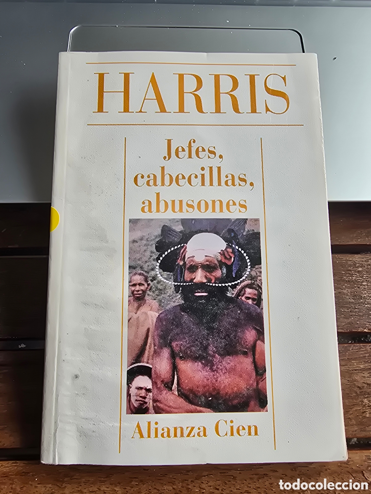 Libros de segunda mano: Jefes, cabecillas abusones MARVIN HARRIS Alianza eDITORIAL 1985 ANTROPOLOGIA