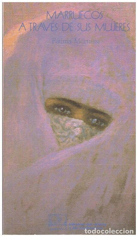 Libros de segunda mano: Marruecos a trav&eacute;s de sus mujeres - F&aacute;tima Mernissi - Ediciones Del Oriente y Del Mediterr&aacute;neo