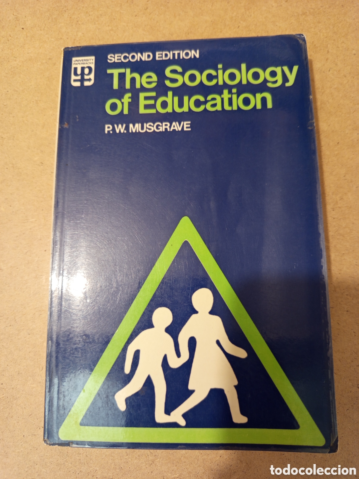 Libros de segunda mano: SOCIOLOGY OF EDUCATION (P. W. MUSGRAVE)