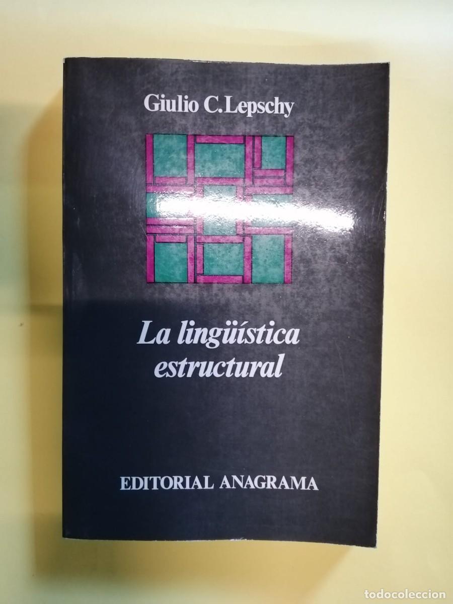 Libros de segunda mano: LA LING&Uuml;ISTICA ESTRUCTURAL (GIULIO C. LEPSCHY)