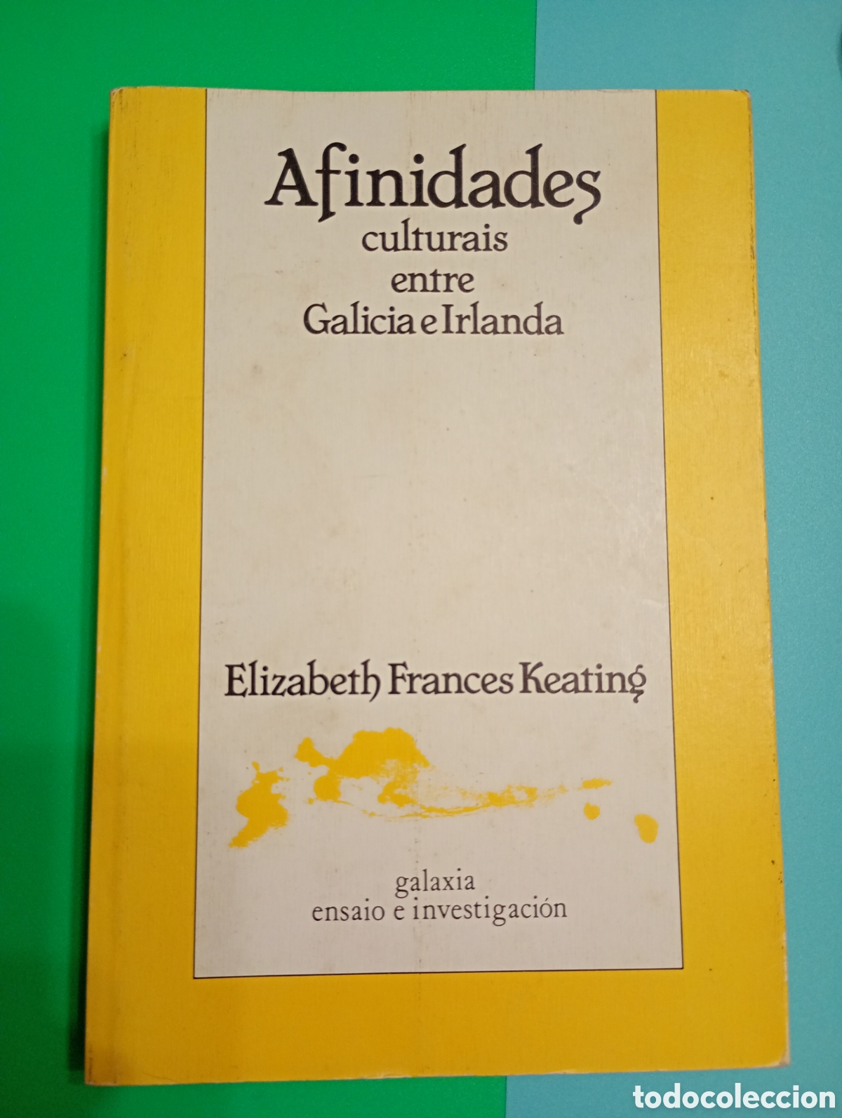 Libros de segunda mano: Afinidades culturais entre Galicia e Irlanda, Elizabeth Frances Keating