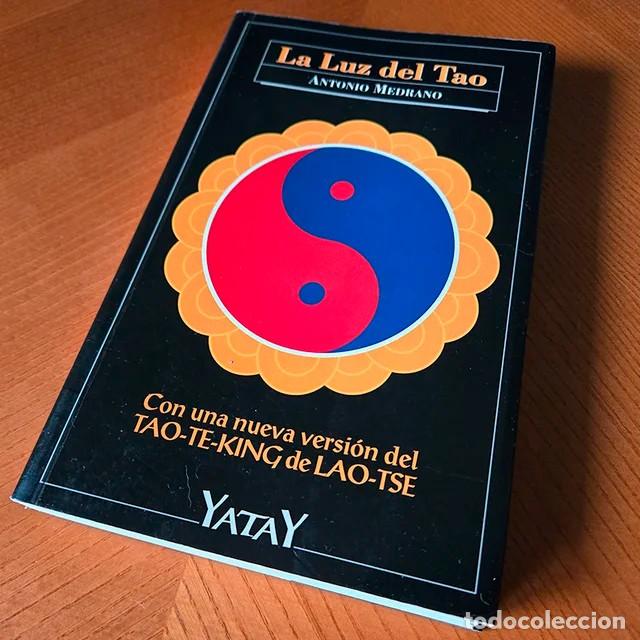 Libros de segunda mano: La Luz del Tao Antonio Medrano - Foto 3