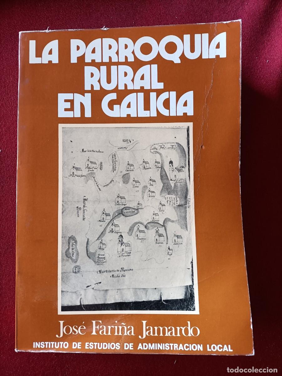 Libros de segunda mano: La parroquia rural en Galicia. Fari&ntilde;a Jamardo, Jos&eacute;. 1981