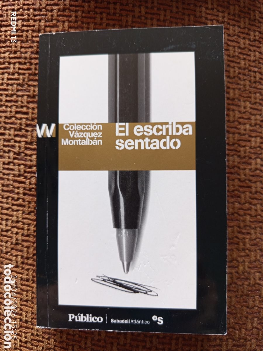 Libros de segunda mano: El Escriba sentado. V&aacute;zquez Montalb&aacute;n