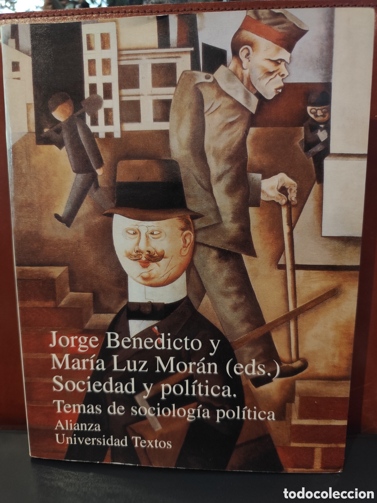 Libros de segunda mano: Sociedad y pol&iacute;tica. Temas de sociolog&iacute;a pol&iacute;tica. Jorge Benedicto y Mar&iacute;a Luz Mor&aacute;n