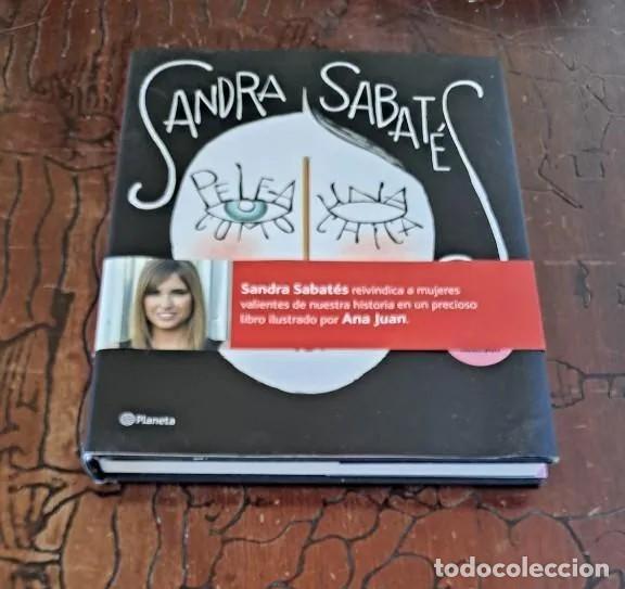 Libros de segunda mano: SANDRA SABATES - PELEA COMO UNA CHICA - PLANETA 2018
