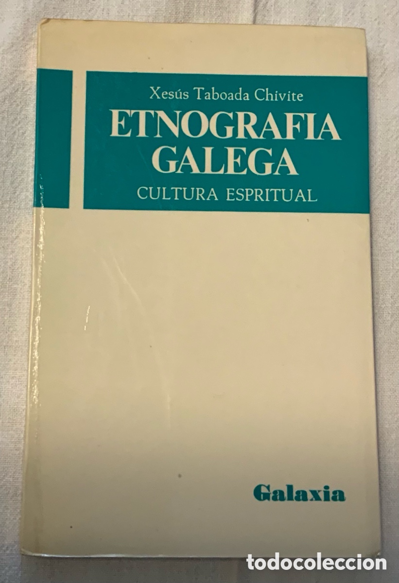 Libros de segunda mano: Etnograf&iacute;a Galega: Cultura Espiritual. Xes&uacute;s Taboada Chivite
