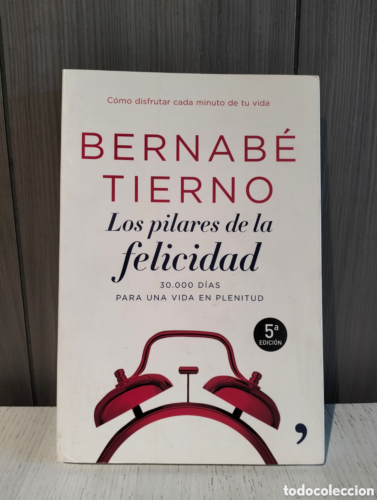 Libros de segunda mano: Bernab&eacute; Tierno - Los pilares de la felicidad - temas de hoy 2008