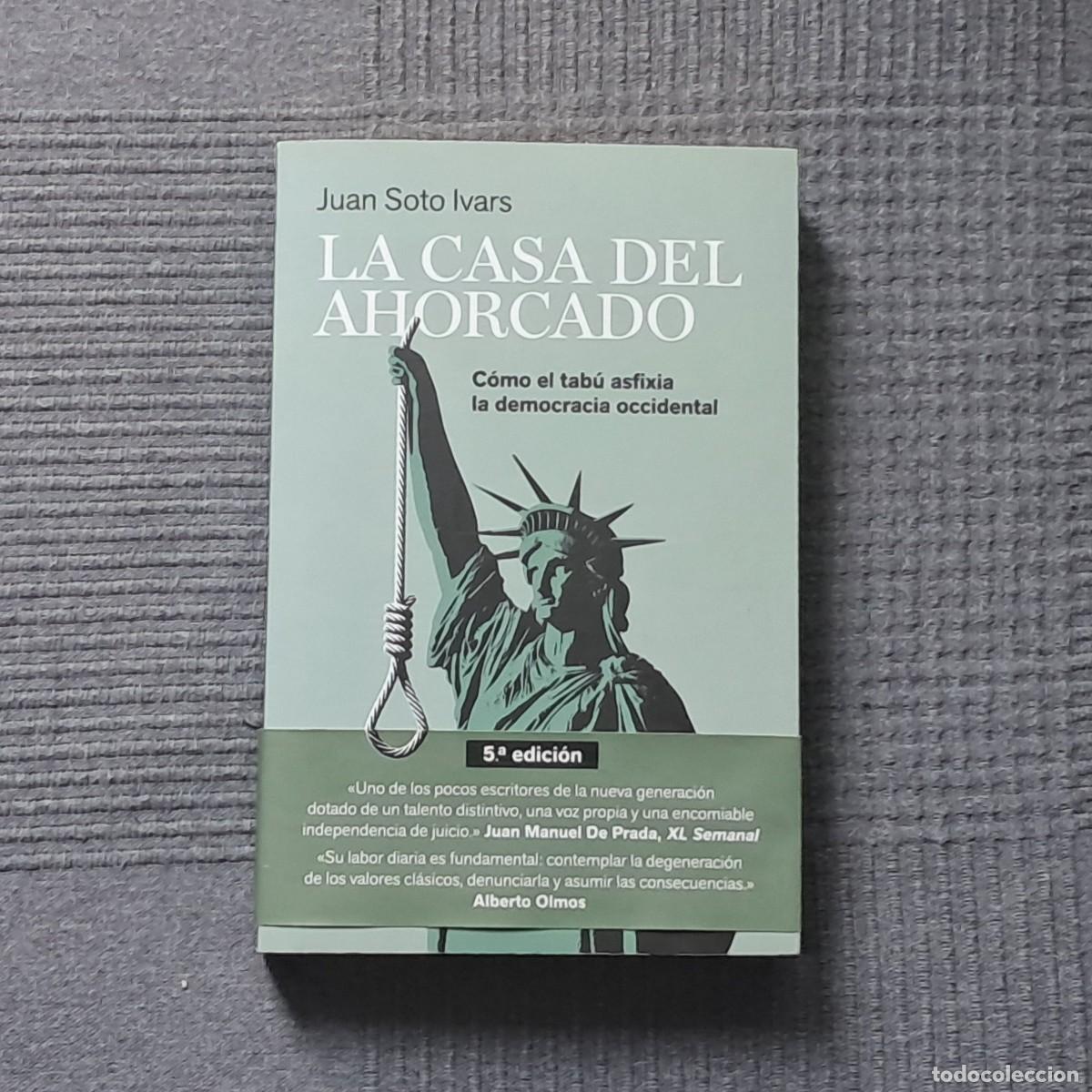 Libros de segunda mano: LA CASA DEL AHORCADO - JUAN SOTO IVARS