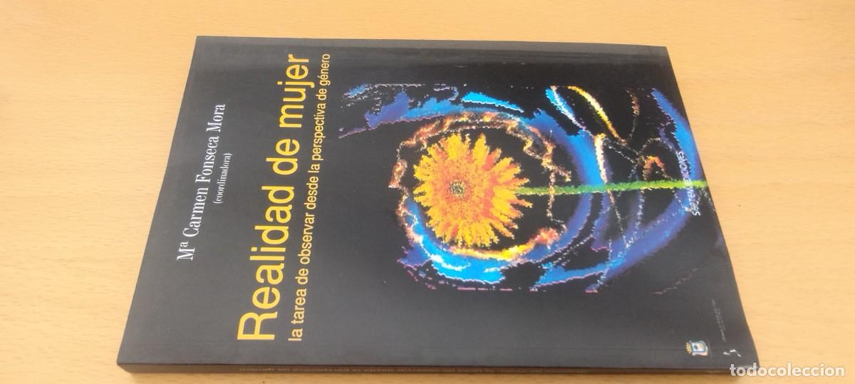 Libros de segunda mano: REALIDAD DE MUJER/M&ordf; CARMEN FONSECA MORA/KARA 02/SEPTEM Observar desde la Perspectiva de G&eacute;nero