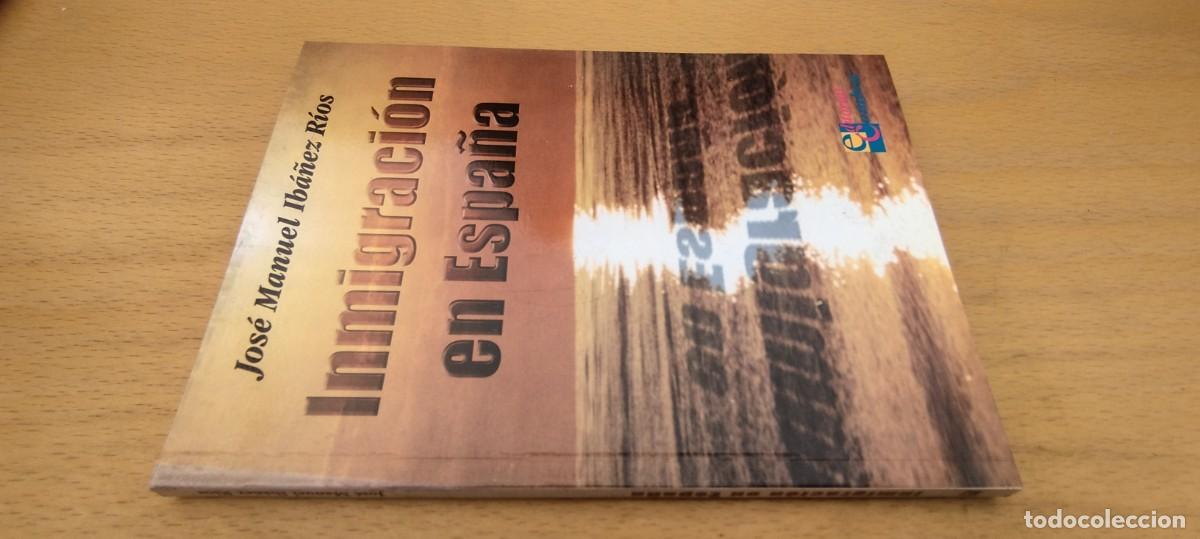 Libros de segunda mano: INMIGRACION EN ESPA&Ntilde;A / JOSE MANUEL IBA&Ntilde;EZ RIOS / KARA 8 / COMBRA