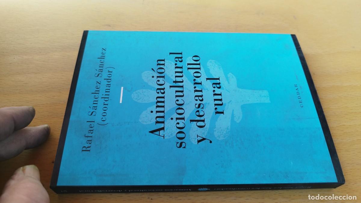 Libros de segunda mano: ANIMACION SOCIOCULTURAL Y DESARROLLO RURAL / RAFAEL SANCHEZ SANCHEZ / KARA 73 / CEDDAR
