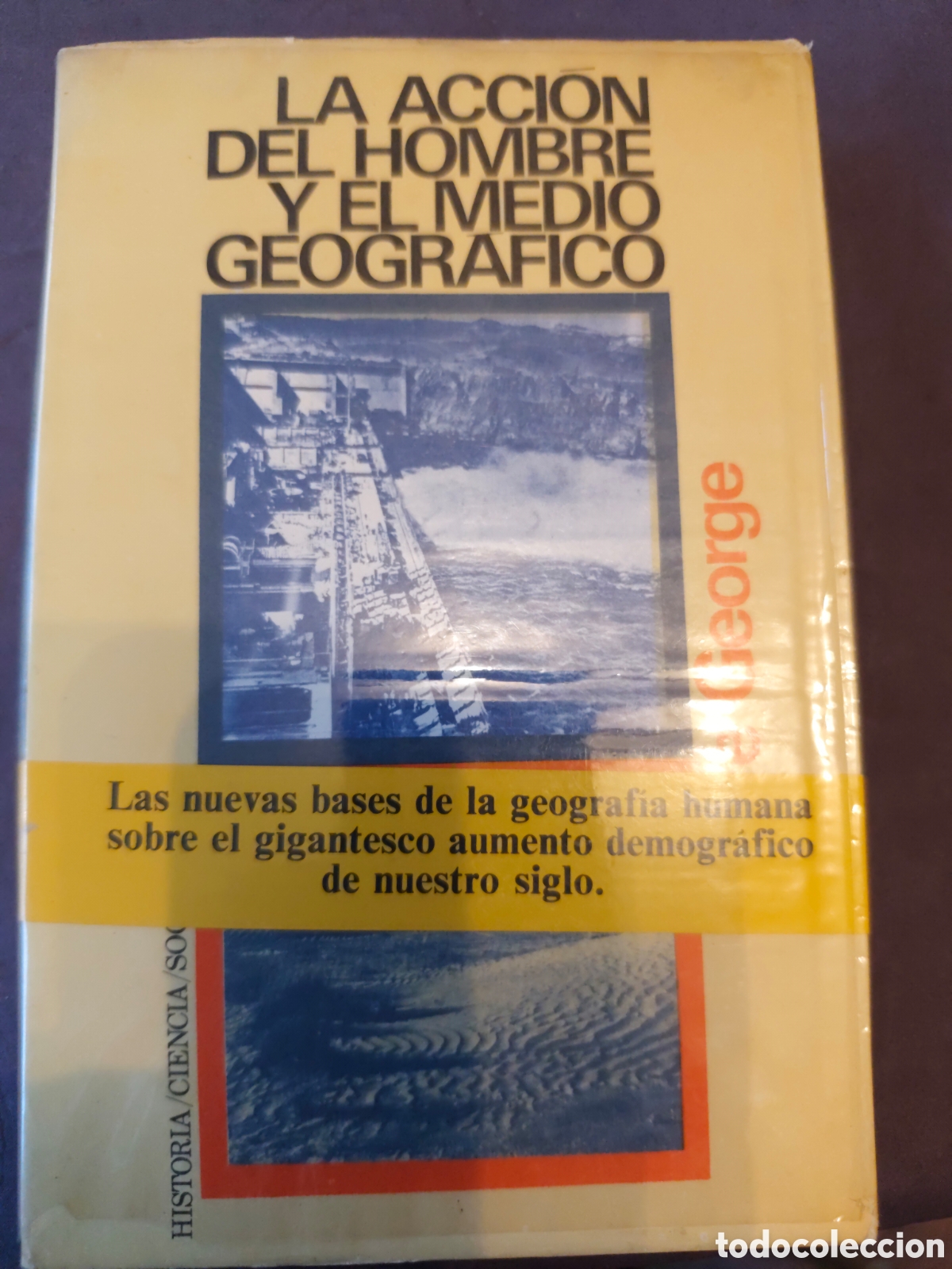 Libros de segunda mano: La acci&oacute;n del hombre y el medio geogr&aacute;fico