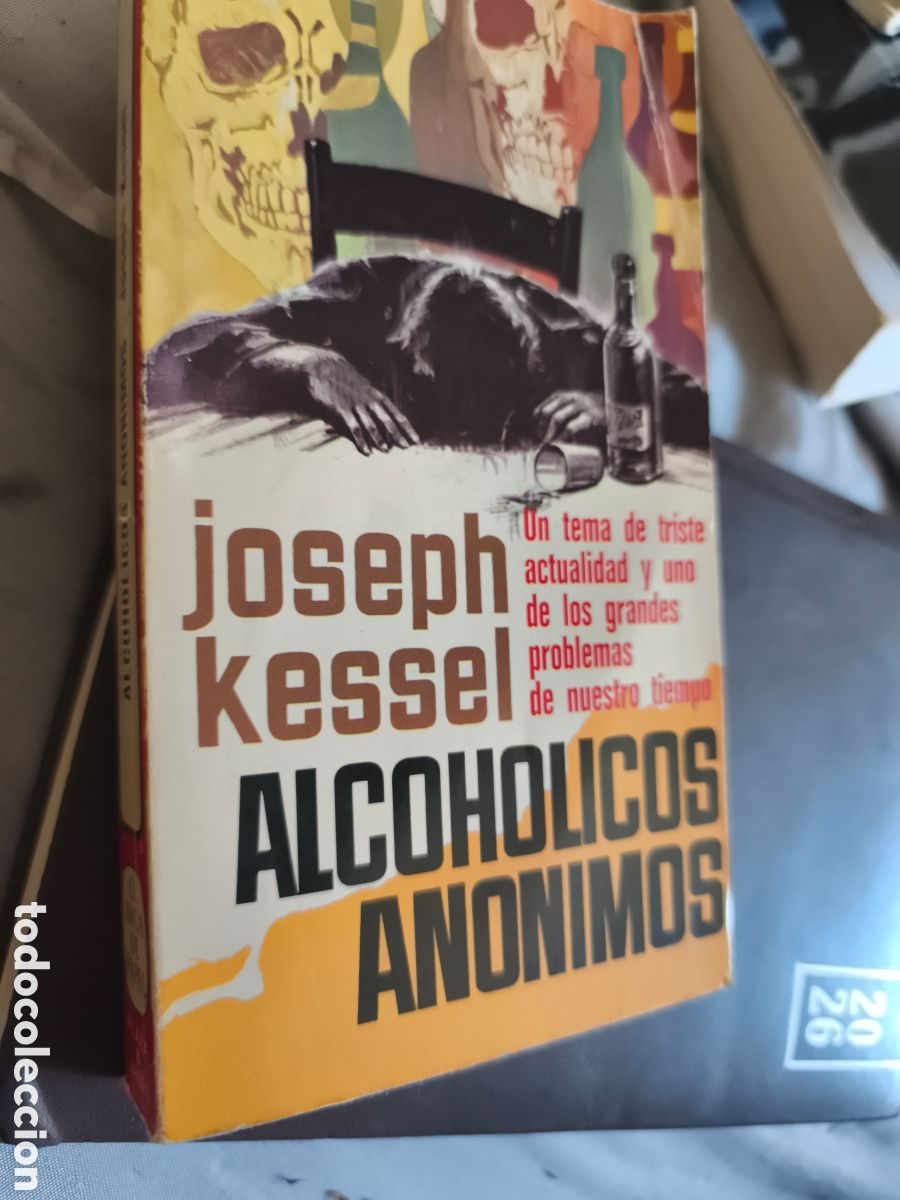 Libros de segunda mano: Joseph Kessel alcoh&oacute;licos an&oacute;nimos