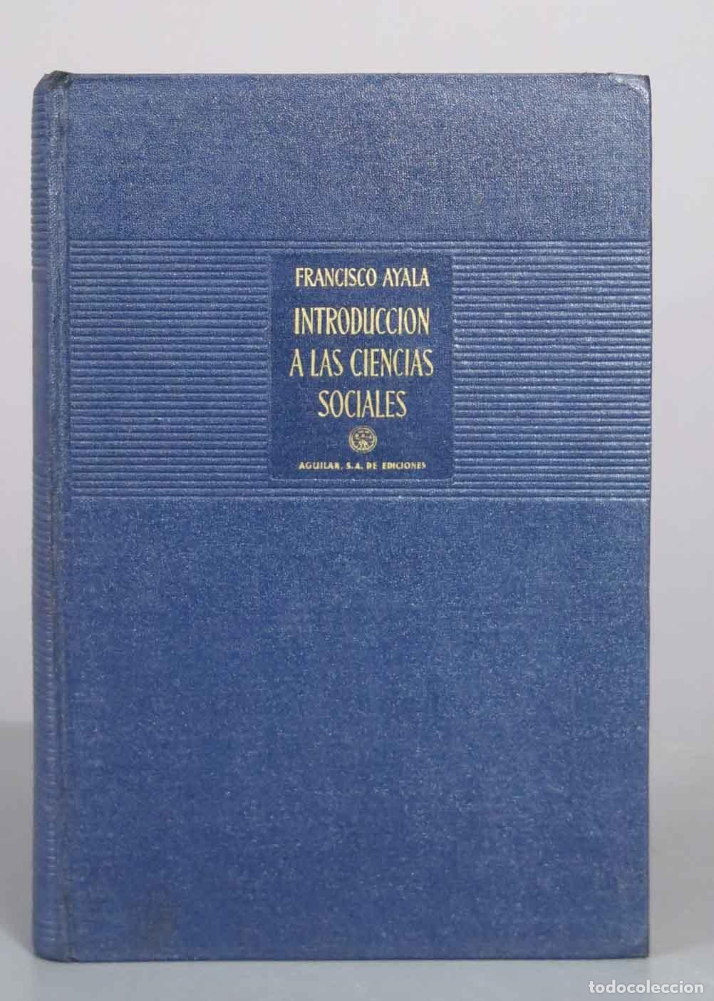 Libros de segunda mano: Introducci&oacute;n a las ciencias sociales - Francisco Ayala - Aguilar