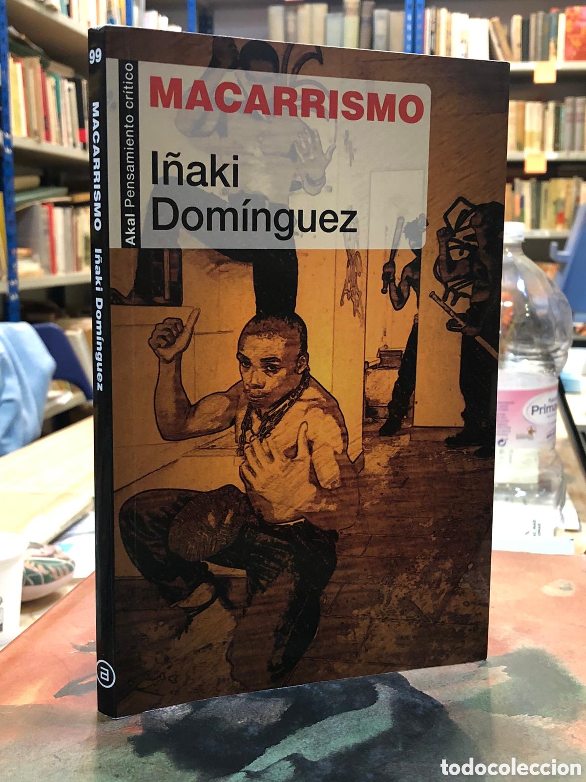 Livros em segunda m&atilde;o: Macarrismo - I&ntilde;aki Dom&iacute;nguez