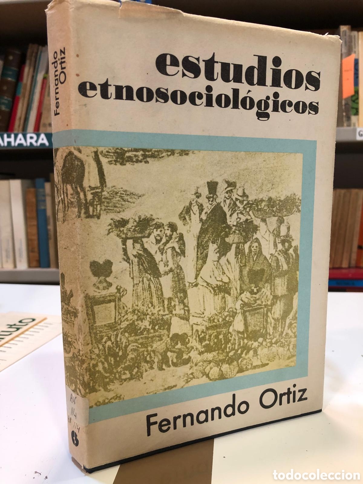 Libri di seconda mano: Estudios etnosociol&oacute;gicos - Fernando Ortiz