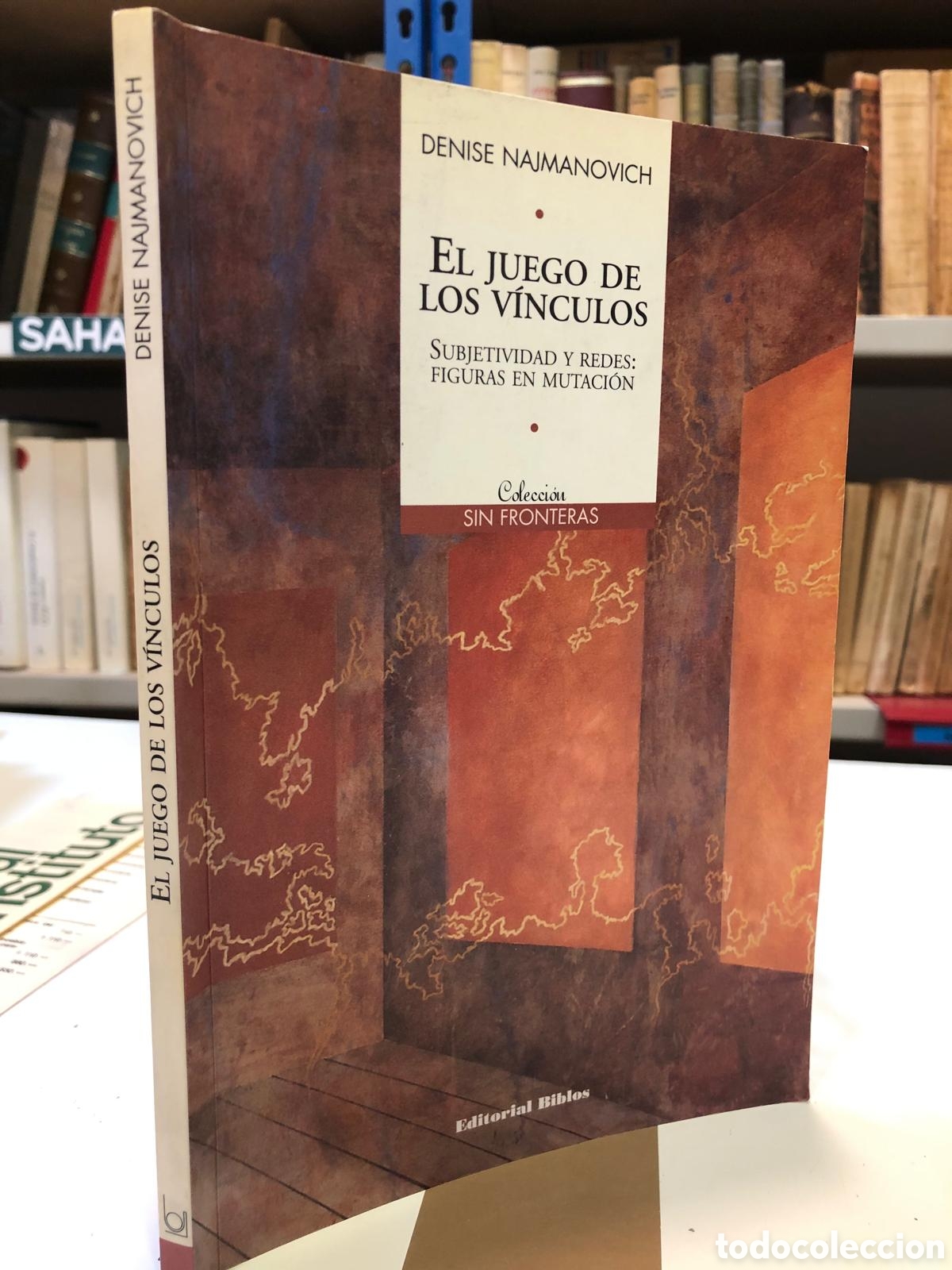 Livres d'occasion: El juego de los v&iacute;nculos. Subjetividad y redes: figuras en mutaci&oacute;n - Denise Najmanovich