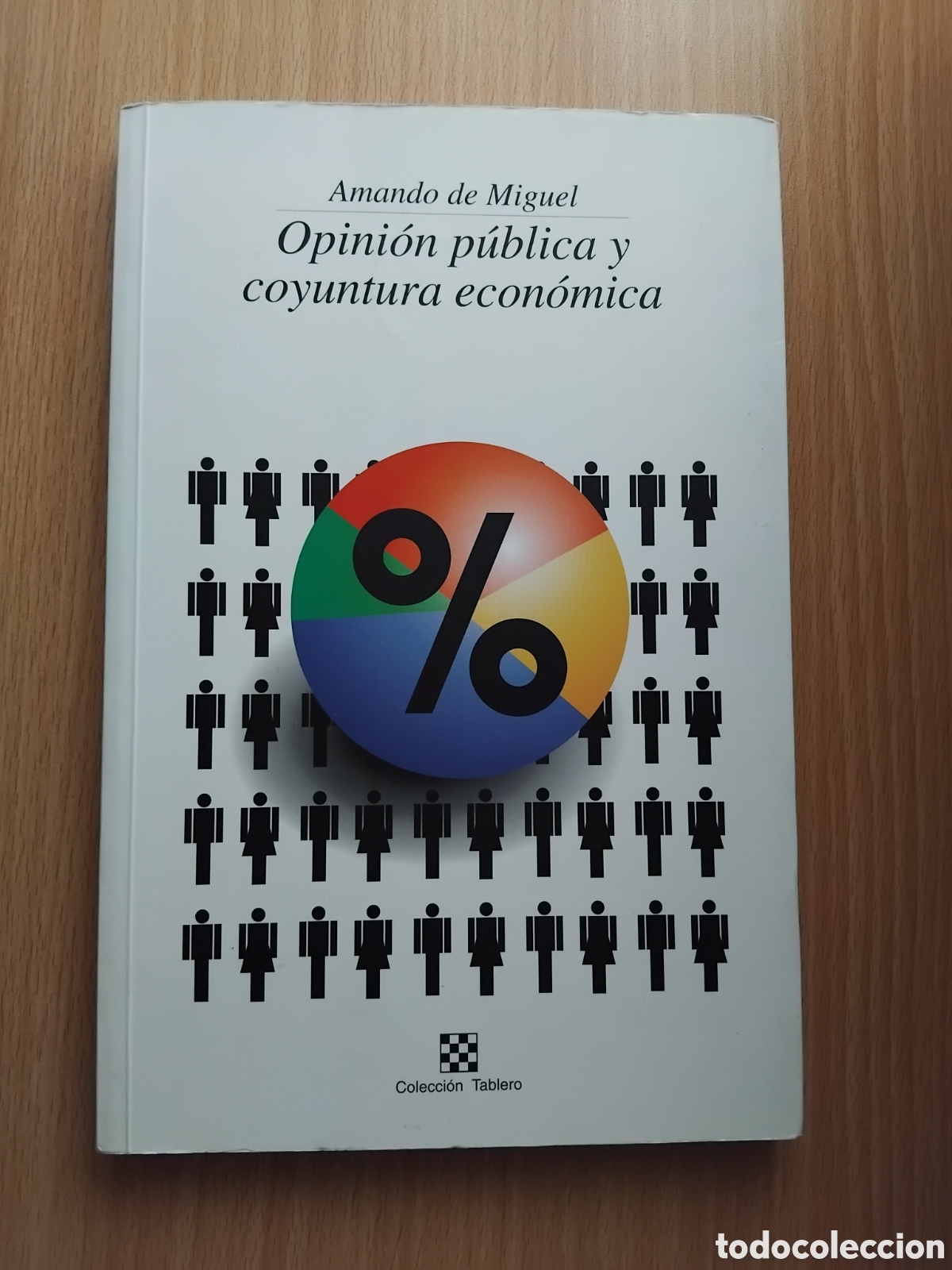 Libros de segunda mano: Opini&oacute;n p&uacute;blica y coyuntura econ&oacute;mica;Amando de Miguel;Instituto de Estudios Econ&oacute;micos;1998