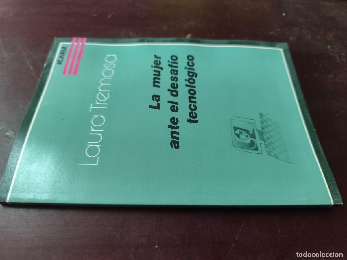 Libros de segunda mano: LA MUJER ANTE EL DESAFIO TECNOLOGICO / LAURA TREMOSA / ZUX 21 / ICARIA