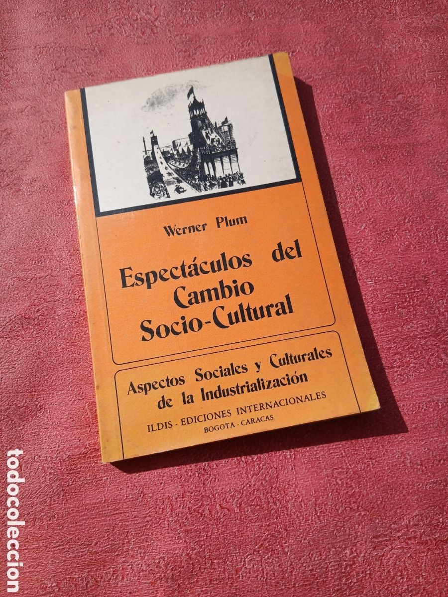 Libros de segunda mano: Espect&aacute;culos del cambio socio-cultural. Werner Plum.