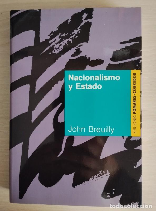 Libros de segunda mano: Nacionalismo y Estado - Breuilly, John - Ediciones Pomares-Corredor, 1990