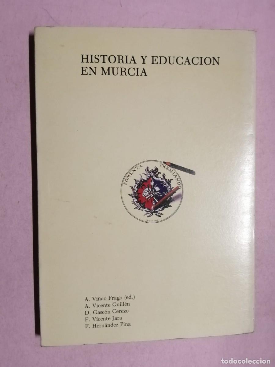 Libros de segunda mano: HISTORIA Y EDUCACION EN MURCIA (VARIOS AUTORES)