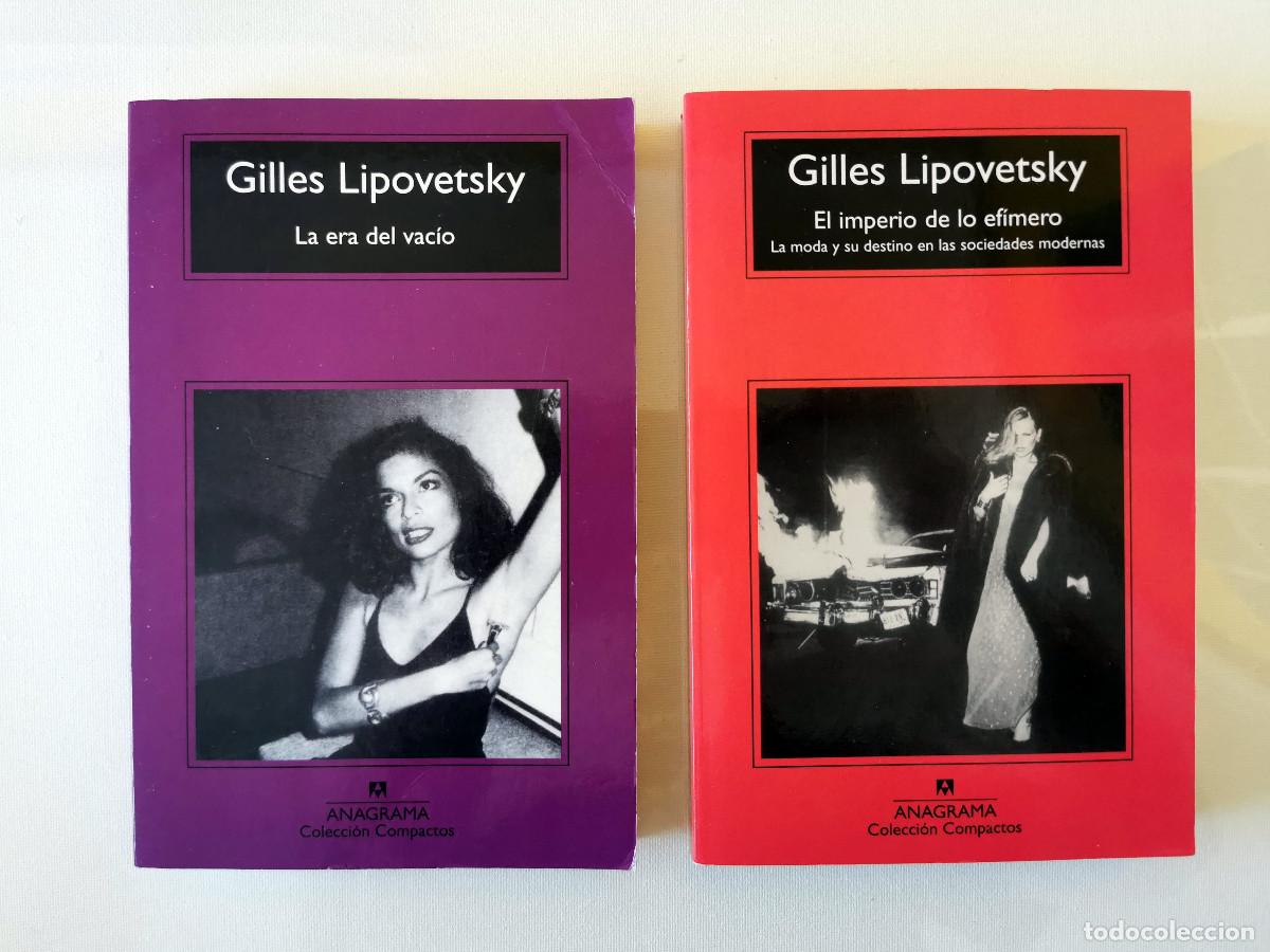 Libros de segunda mano: Gilles Lipovetsky: La era del vac&iacute;o. El imperio de lo ef&iacute;mero