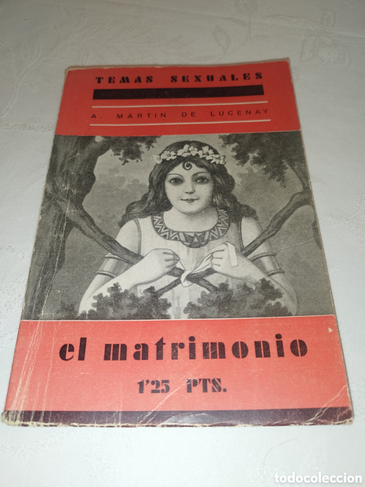 Libros de segunda mano: MARTIN DE LUCENAY.- TEMAS SEXUALES: EL MATRIMONIO. ED. FENIX, 1938 PRIMERA EDICION ILUSTRADO.
