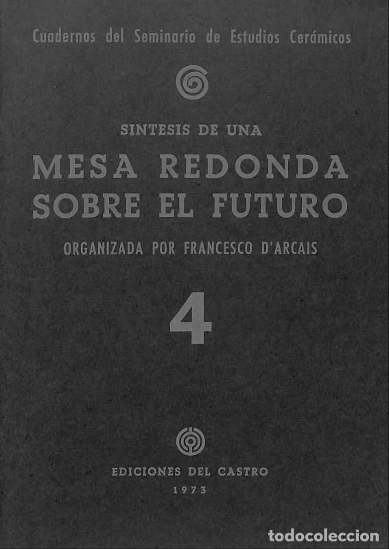 Libros de segunda mano: Sintesis de una mesa redonda sobre el futuro - F. d'Arcais - Ed. del Castro - 1973 - La Coru&ntilde;a -