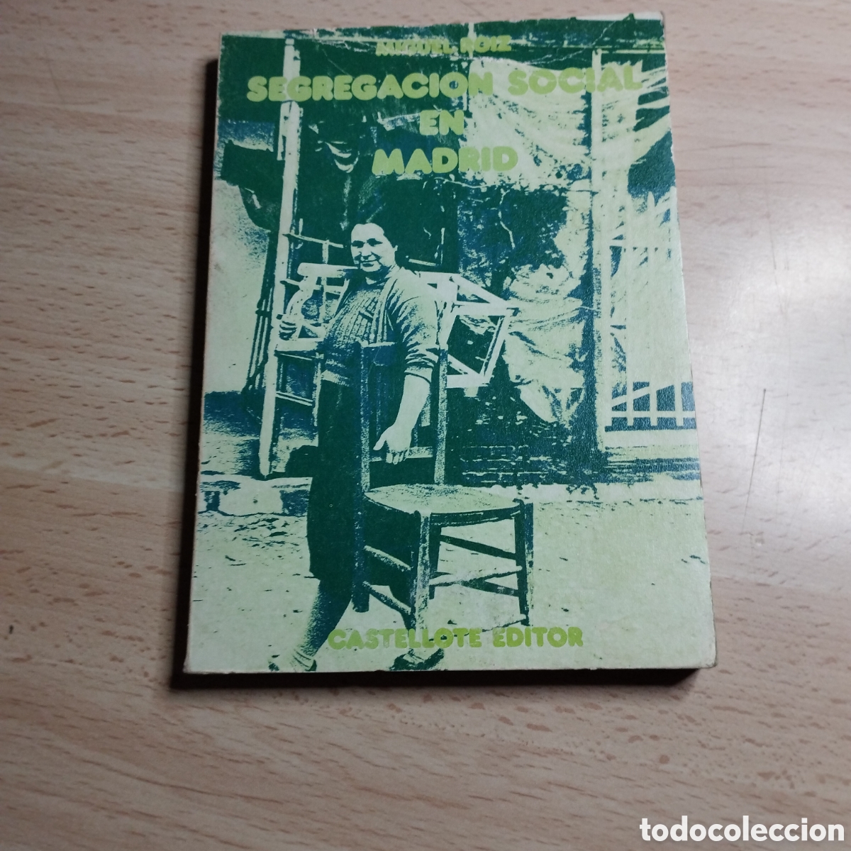 Libros de segunda mano: Segregaci&oacute;n social en Madrid. Miguel Roiz. 1973. Castellote