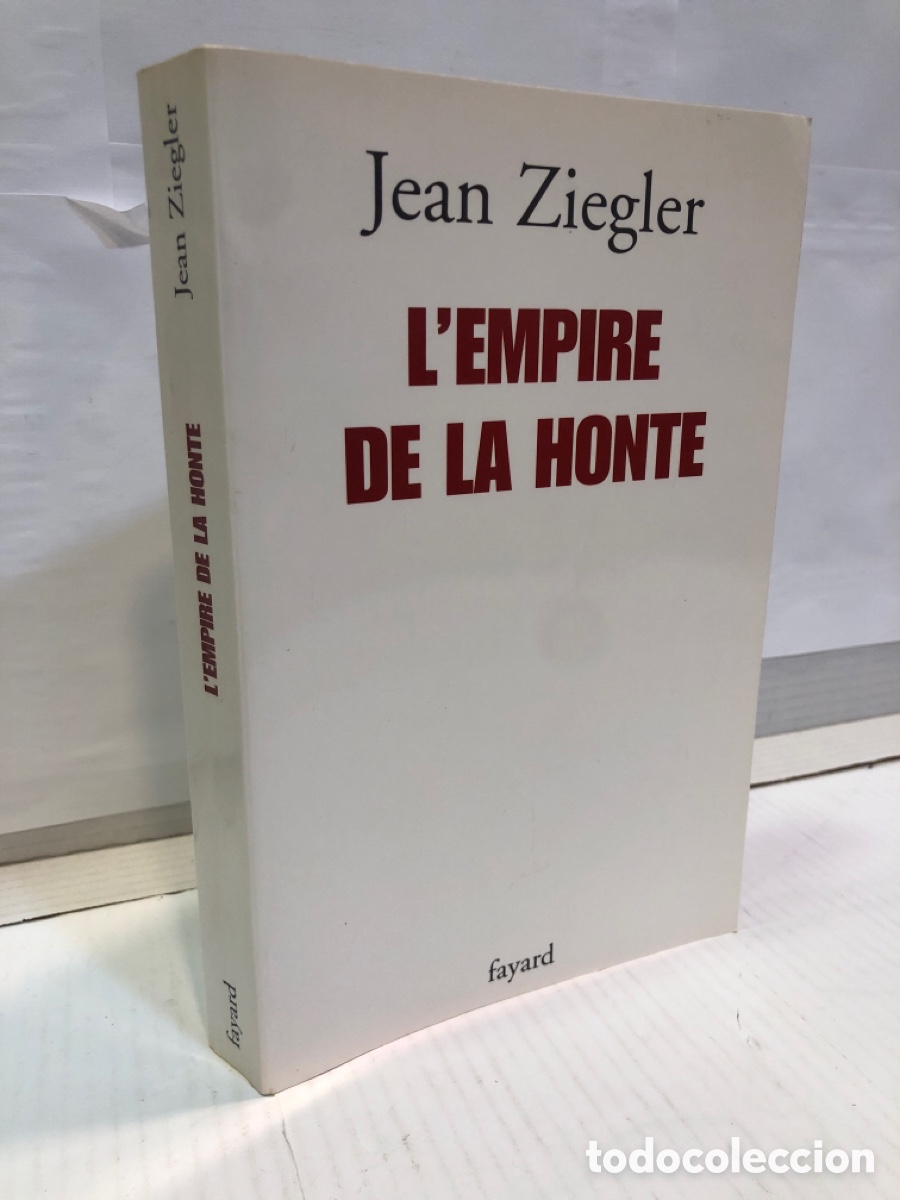 Libros de segunda mano: Jean Ziegler - L' empire de la honte