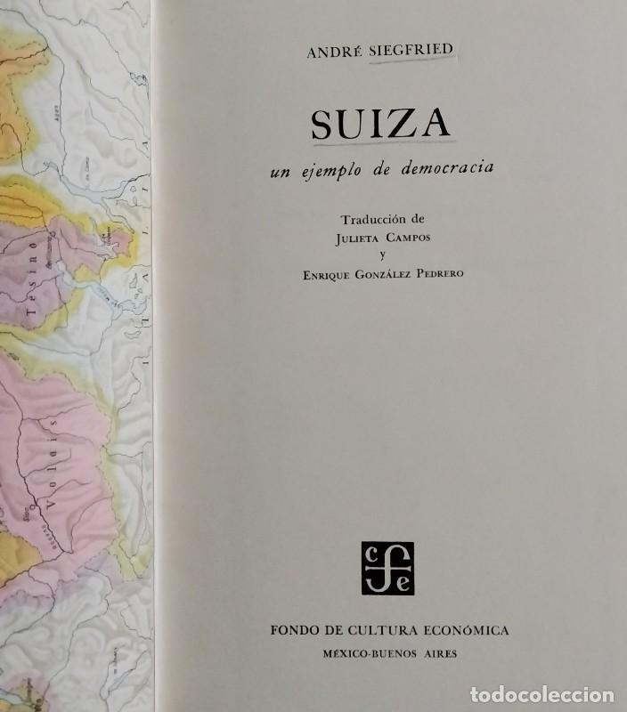 Libros de segunda mano: Suiza: un ejemplo de democracia - Andr&eacute; Siegfried - Fondo de Cultura Econ&oacute;mica - M&eacute;xico 1958