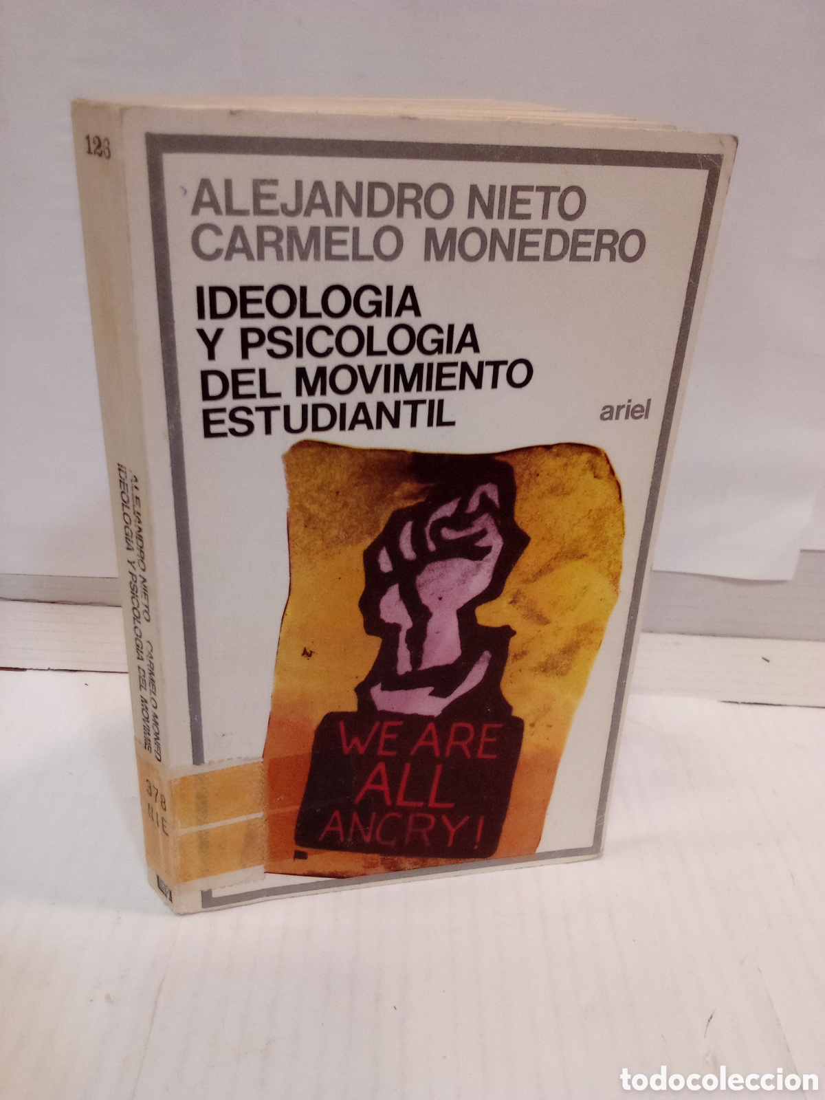 Libros de segunda mano: Alejandro Nieto Carmelo Monedero : Ideolog&iacute;a y psicolog&iacute;a del movimiento estudiantil