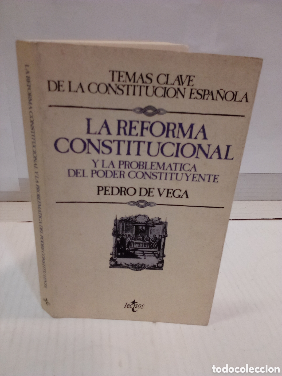 Libros de segunda mano: Pedro de Vega : La Reforma constitucional y la problem&aacute;tica del poder constituyente