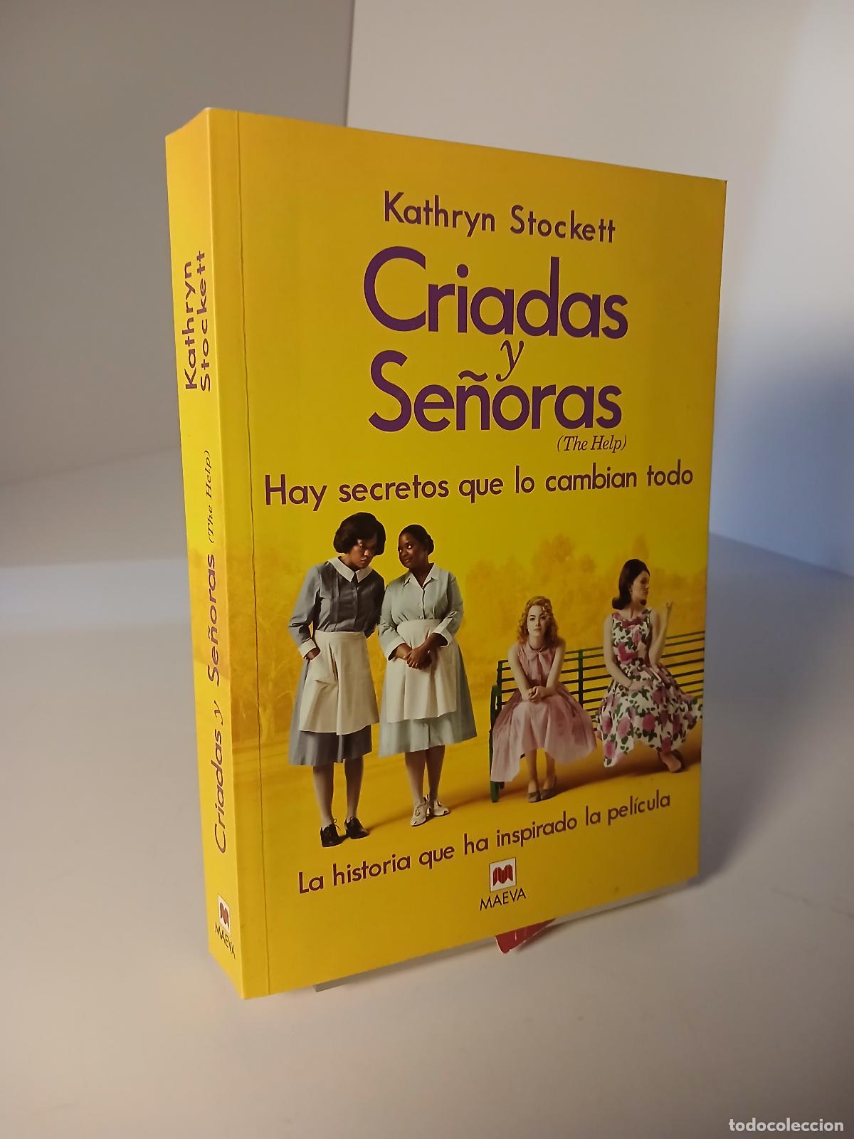 Libros de segunda mano: Criadas y se&ntilde;oras hay secretos que lo cambian todo - Kathryn Stockett