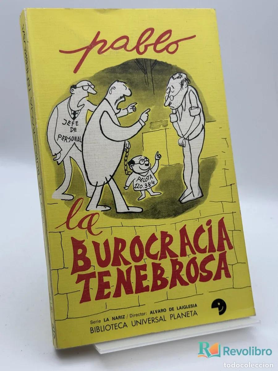 Libros de segunda mano: La burocracia tenebrosa - Pablo