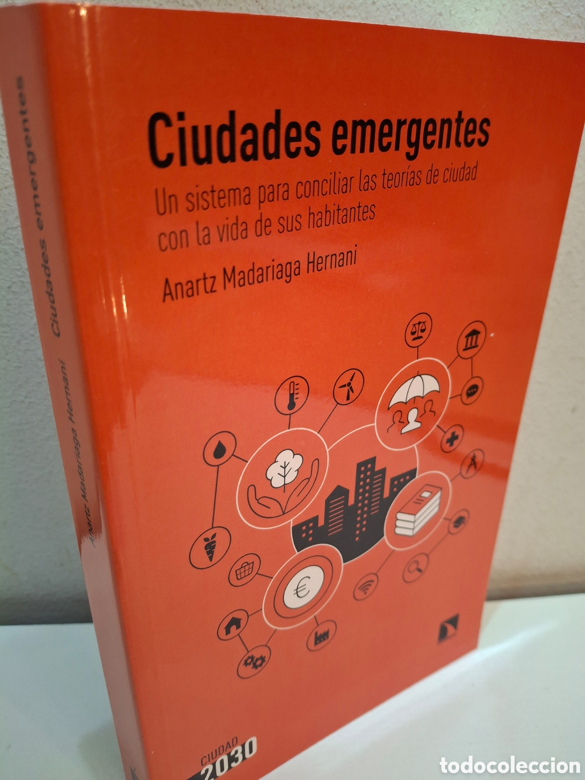 Libros de segunda mano: CIUDADES PEMERGENTES, ANARTZ MADARIAGA HERNANI, 2024