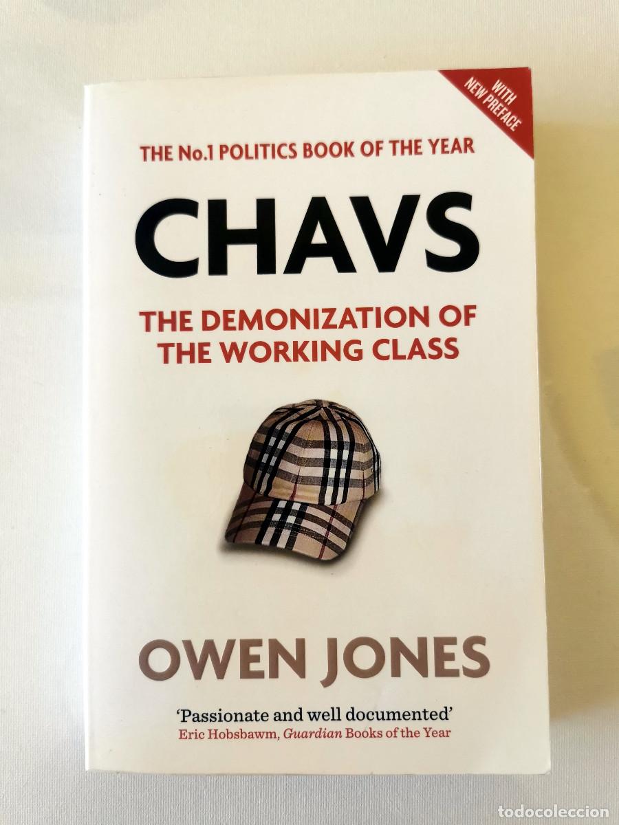 Libros de segunda mano: Chavs: The Demonization of the Working Class. Owen Jones