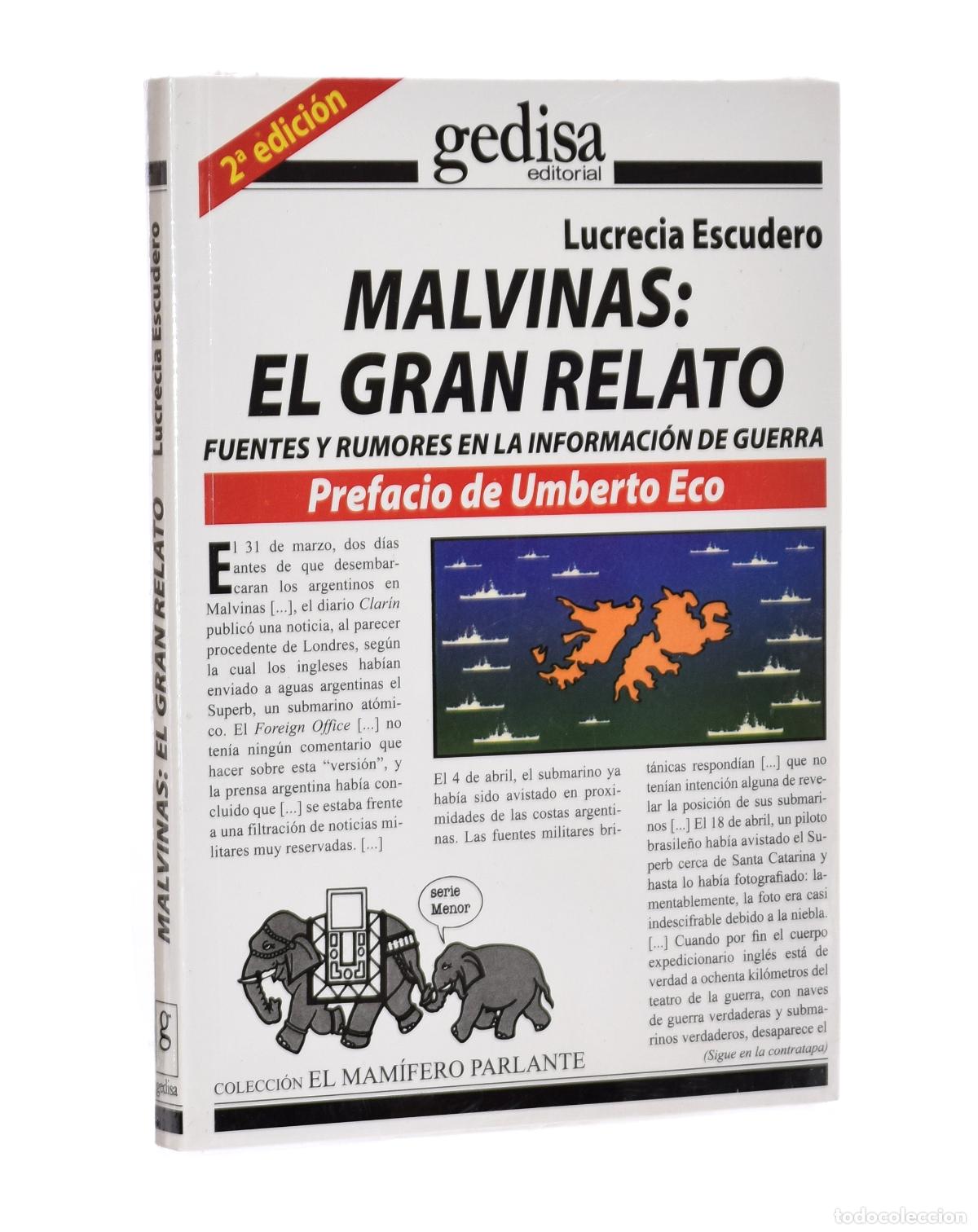 Libros de segunda mano: MALVINAS: EL GRAN RELATO. FUENTES Y RUMORES EN LA INFORMACI&Oacute;N DE GUERRA - ESCUDERO, Lucrecia