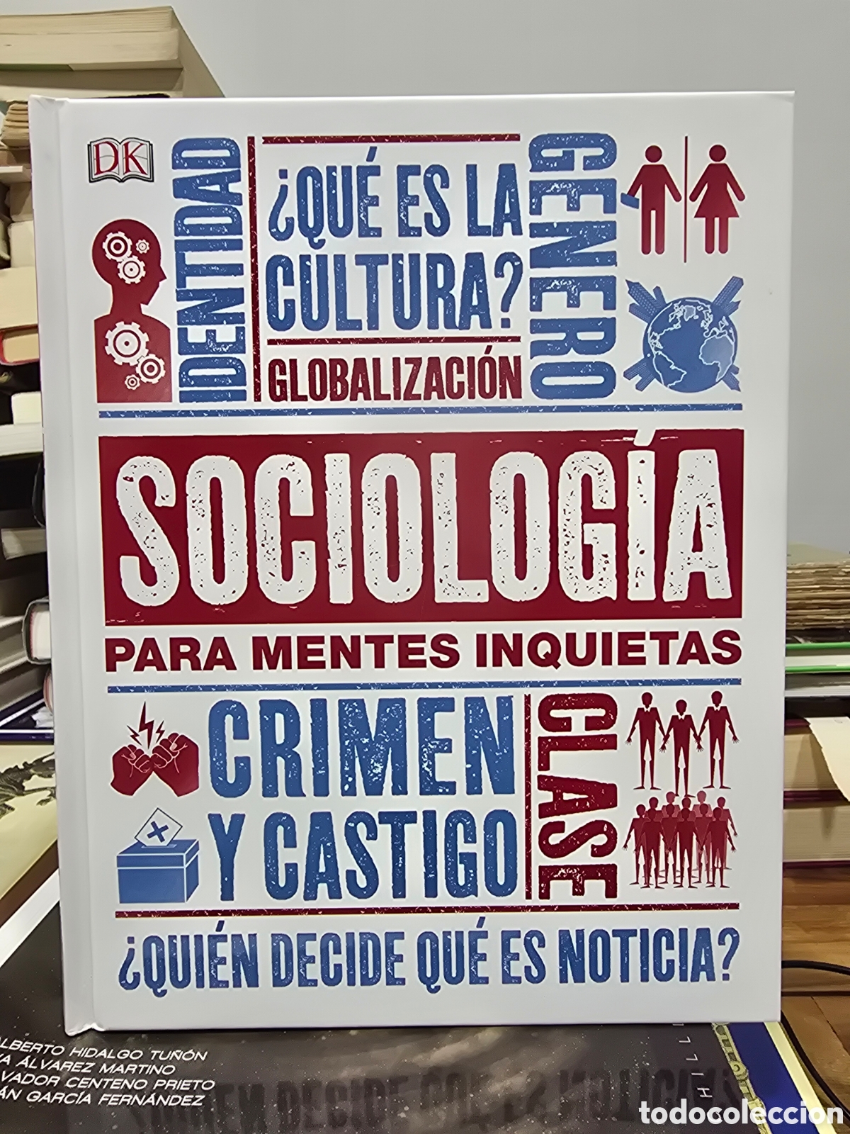 Libros de segunda mano: SOCIOLOGIA PARA MENTES INQUIETAS Chris Yuill y Christopher Thorpe DORLING KINDERSLEY LTD 2018