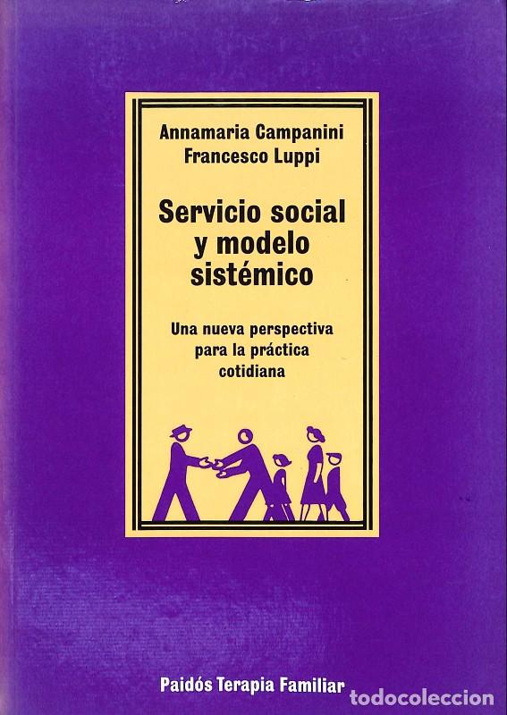 Libros de segunda mano: Servicio social y modelo sist&eacute;mico - Campanini, Luppi - Paid&oacute;s - 1996, 1&ordf; ed. - Barcelona -