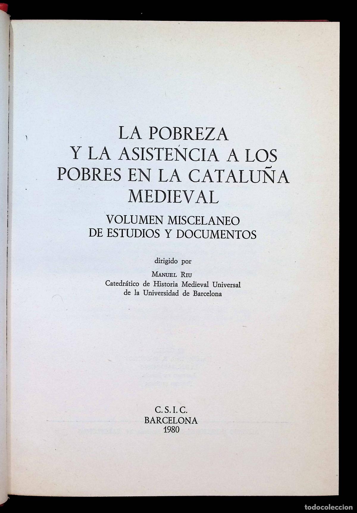 Libros de segunda mano: LA POBREZA Y LA ASISTENCIA A LOS POBRES EN LA CATALU&Ntilde;A MEDIEVAL. Volumen miscelaneo... - VV.AA.