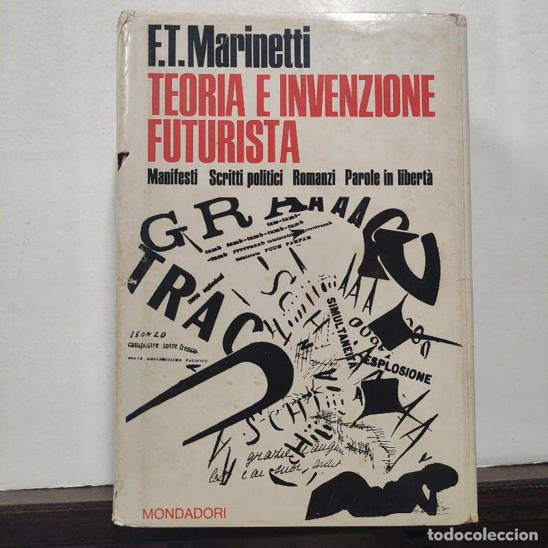 Libros de segunda mano: Teoria e invenzione futurista: Manifesti, scritti politici, romanzi - F.T. Marinetti - FUTURISMO