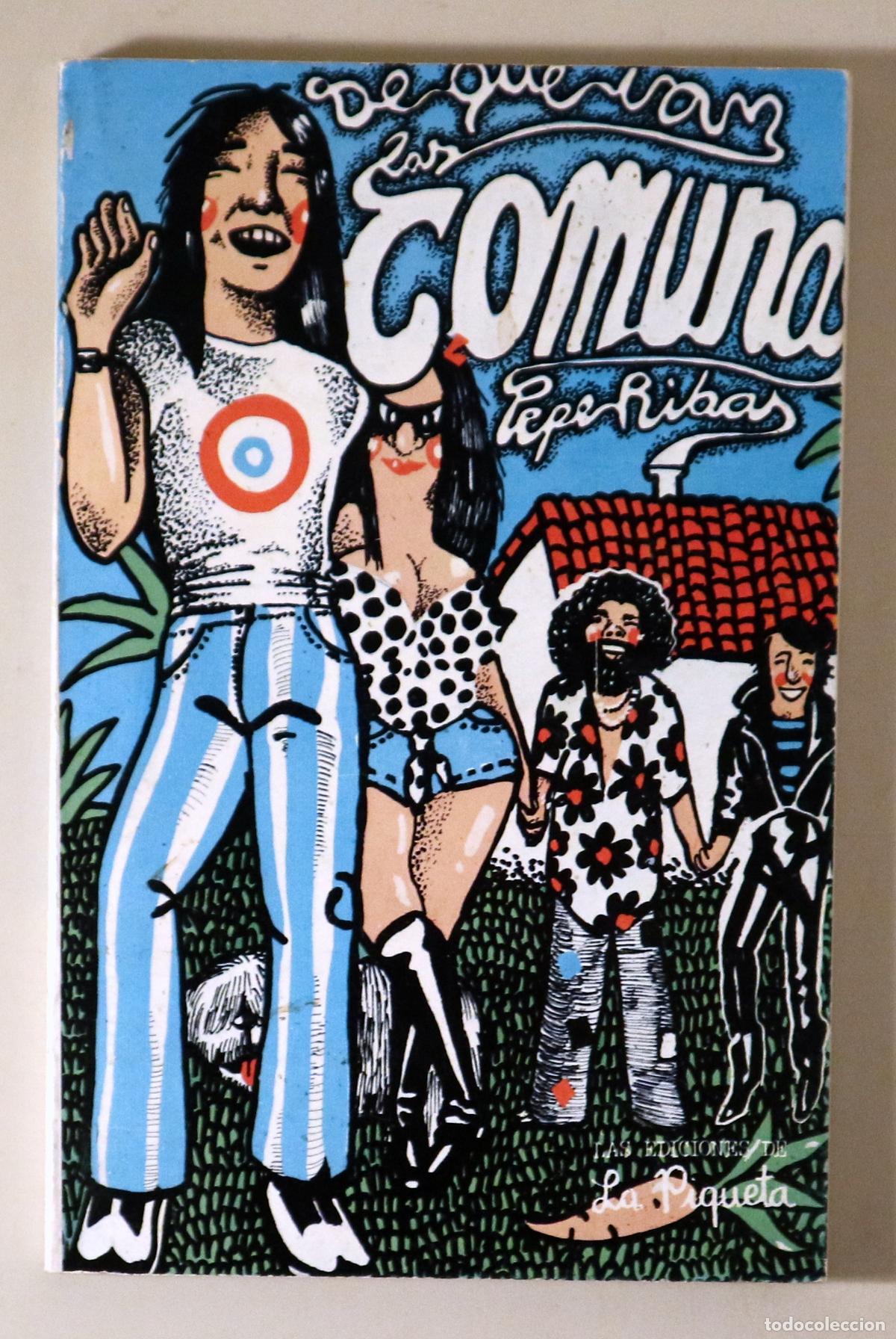 Libros de segunda mano: RIBAS, Pepe - DE QU&Eacute; VAN LAS COMUNAS - Madrid 1980 - Ilustrado
