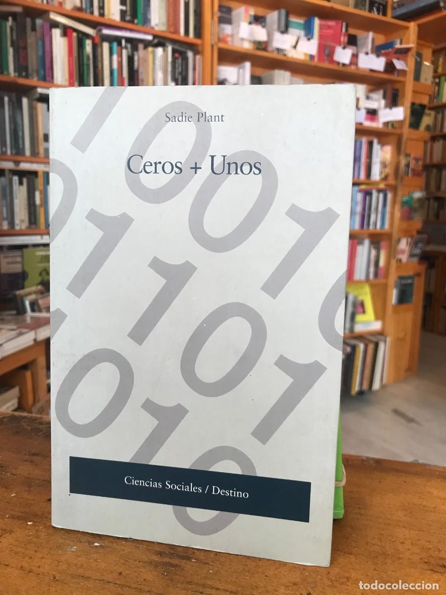 Libros de segunda mano: Ceros + Unos - Sadie Plant - Destino 1998 - Primera edici&oacute;n