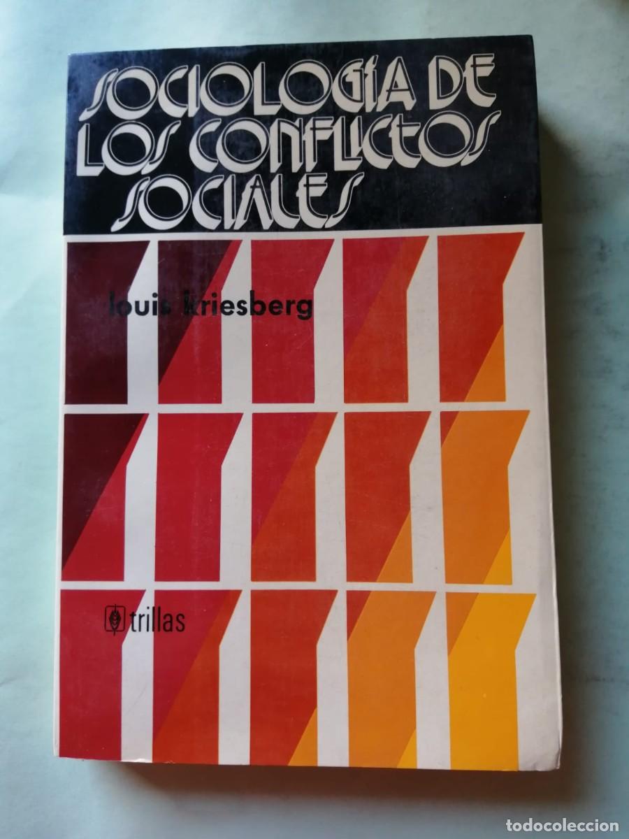 Libros de segunda mano: SOCIOLOGIA DE LOS CONFLICTOS SOCIALES (LOUIS KRIESBERG)